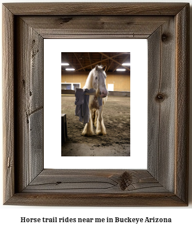 horse trail rides near me in Buckeye, Arizona